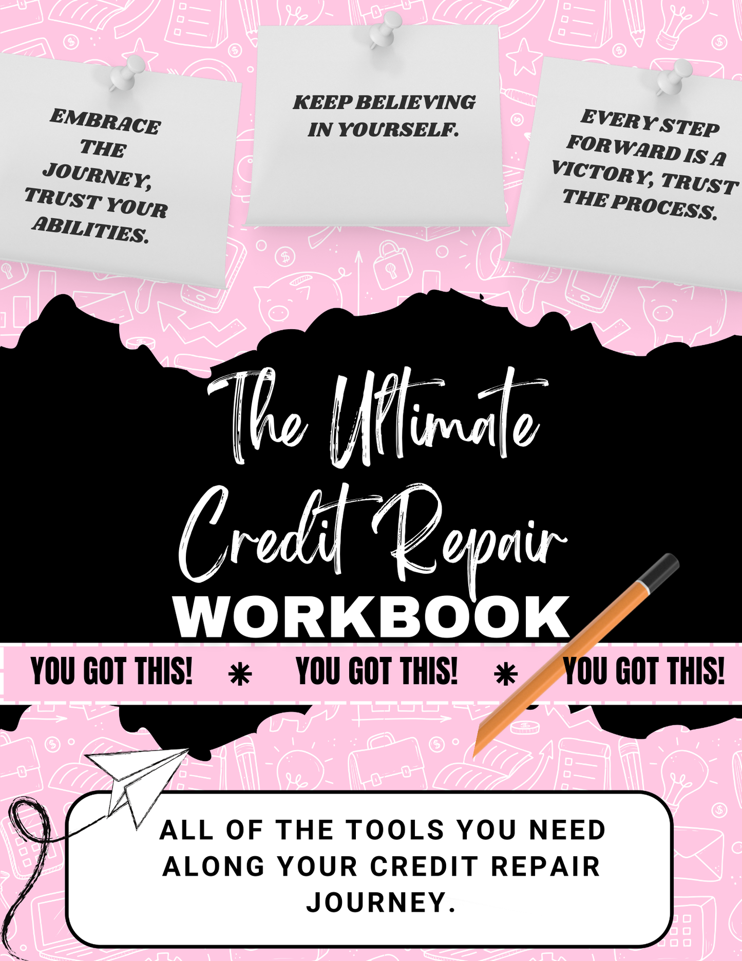 The Ultimate Credit Repair Workbook